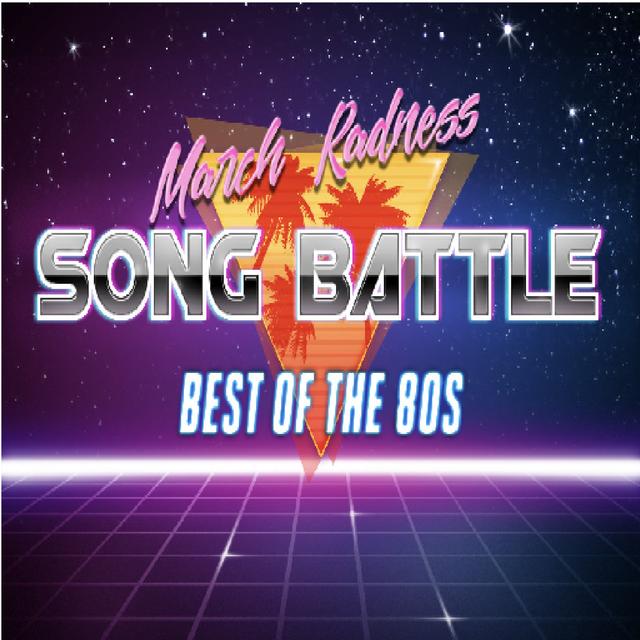 Bonus: Song Battle: March Radness #1: The Best Song of the 80s Episode - podcast episode cover
