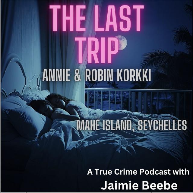 71: Annie & Robin Korkki: Mahé Island, Seychelles - podcast episode cover