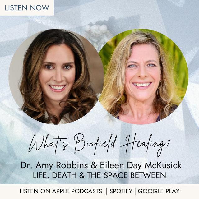 What's Biofield Healing? with Eileen Day McKusick - podcast episode cover