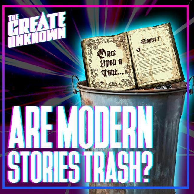 Are Modern Stories Trash? - podcast episode cover