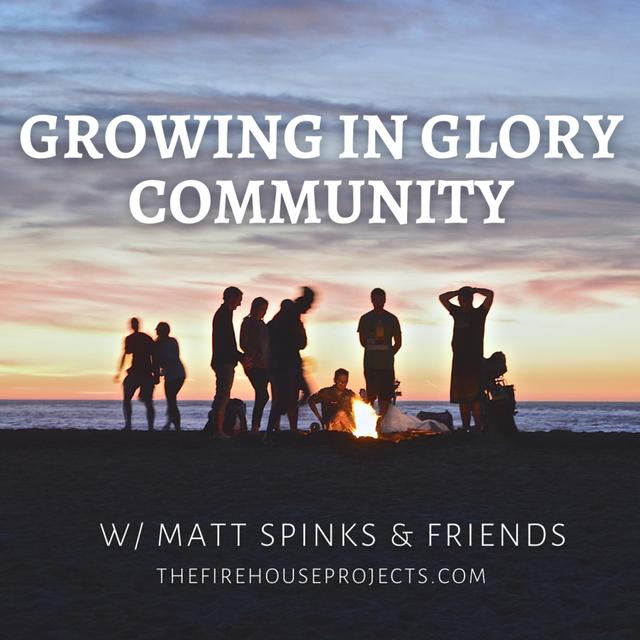 Growing In Glory Community - podcast episode cover