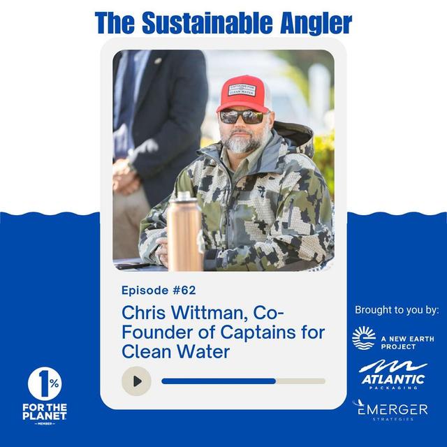 EP 62. Chris Wittman, Co - Founder Of Captains For Clean Water - podcast episode cover