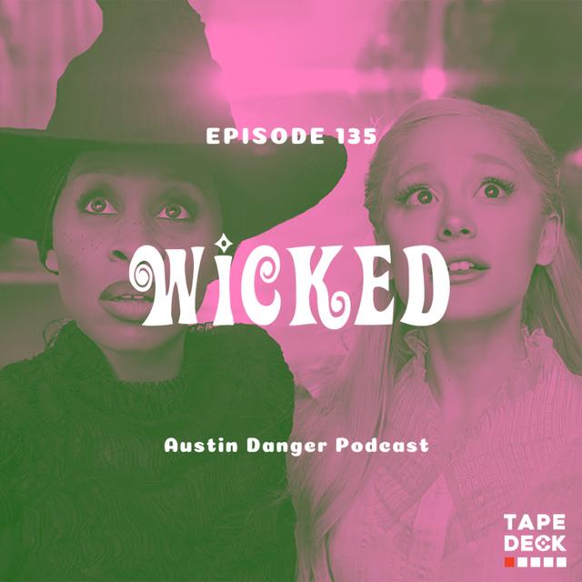 Wicked (2024) with Boom from Cinenauts - podcast episode cover