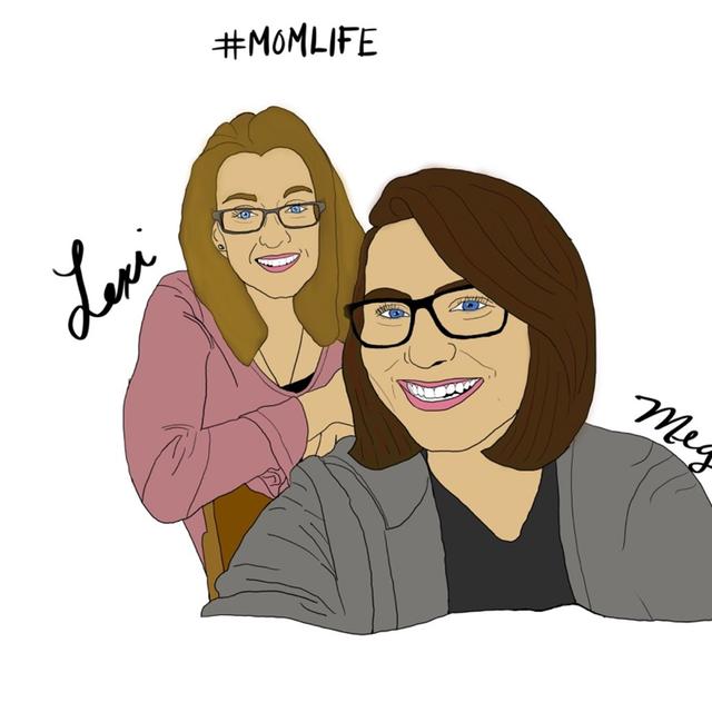 Episode 20- #momlife Lexie and Meg's take on life - podcast episode cover