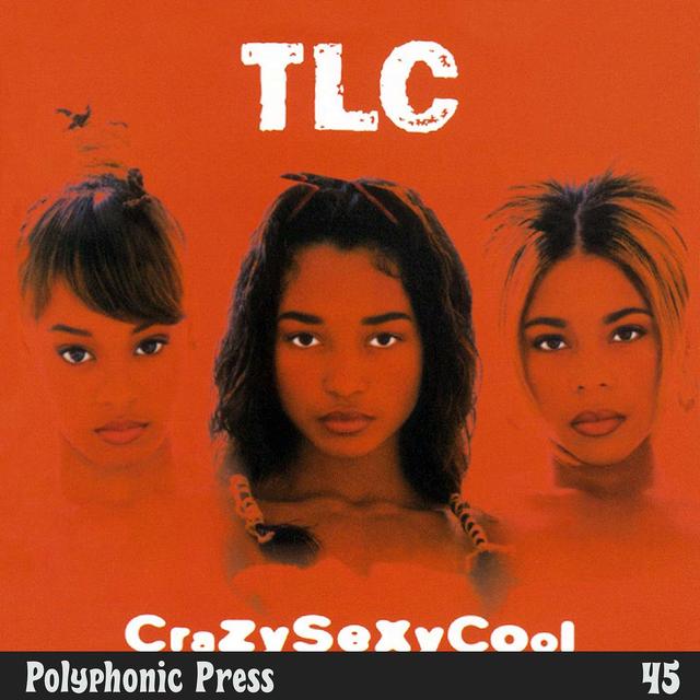 CrazySexyCool by TLC - Ep. 45 - podcast episode cover