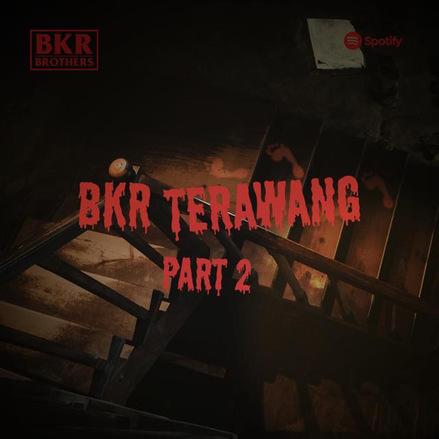 #230 BKR Terawang Part 2 - podcast episode cover
