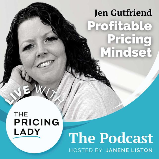 Embracing a Profitable Pricing Mindset - podcast episode cover