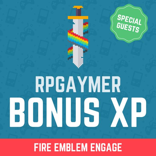 Fire Emblem Engage feat. Mekkah & ActualLizard! | BONUS XP 027 - podcast episode cover
