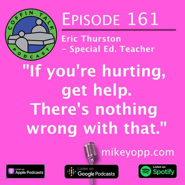 #161 - A Special Ed. Teacher - Eric Thurston - "Infinite Universes" - podcast episode cover