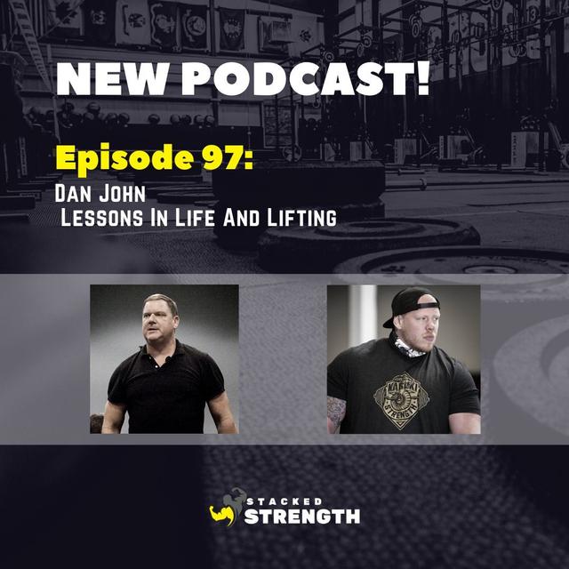 #97 Dan John - Lessons In Life And Lifting - podcast episode cover
