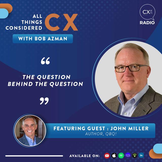 John Miller, Author - QBQ!  Question Behind the Question! - podcast episode cover