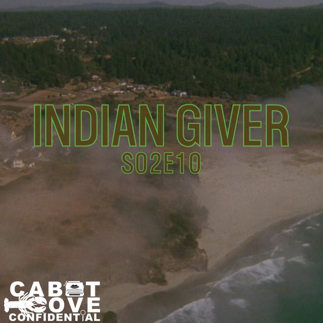 S04E10 - Indian Giver - podcast episode cover