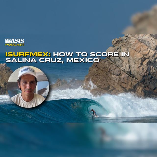 iSurfMex: How to Score the Best Wave of Your Life in Salina Cruz, Mexico - podcast episode cover