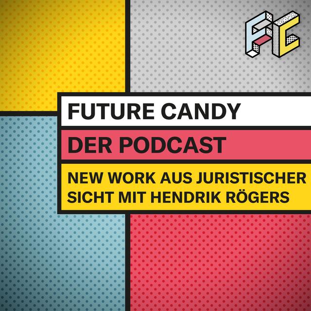 #37 Ist Home Office überhaupt legal? New Work aus juristischer Sicht mit Hendrik Rögers, Partner bei White & Case - podcast episode cover