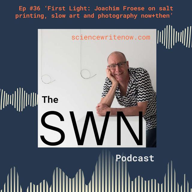New Light: Joachim Froese on salt printing, slow art and photography now + then - podcast episode cover