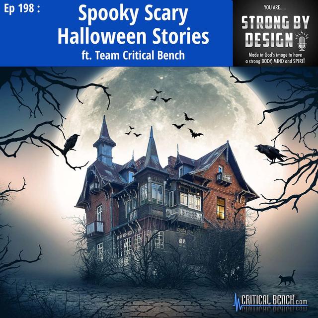 Ep 198 Spooky Scary Halloween Stories ft. Team Critical Bench - podcast episode cover