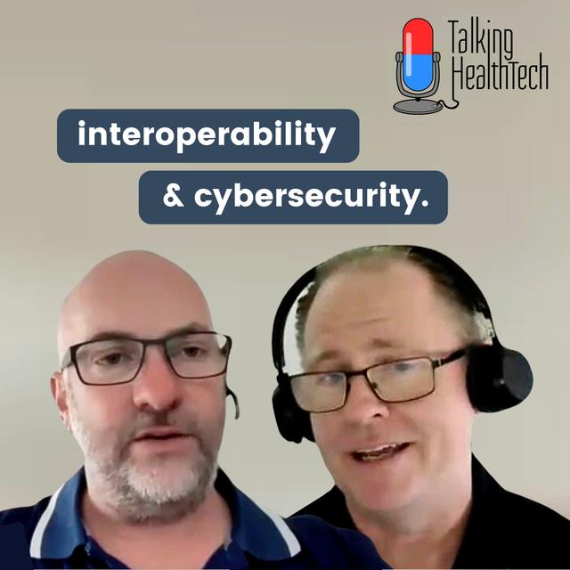 446 - Does open interoperability leave the door open to hackers? Chris Royle and Stephen Burmester, Dedalus - podcast episode cover