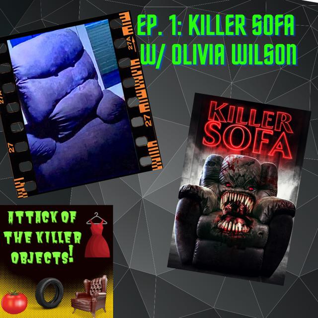 Introducing: Attack of the Killer Objects! - podcast episode cover