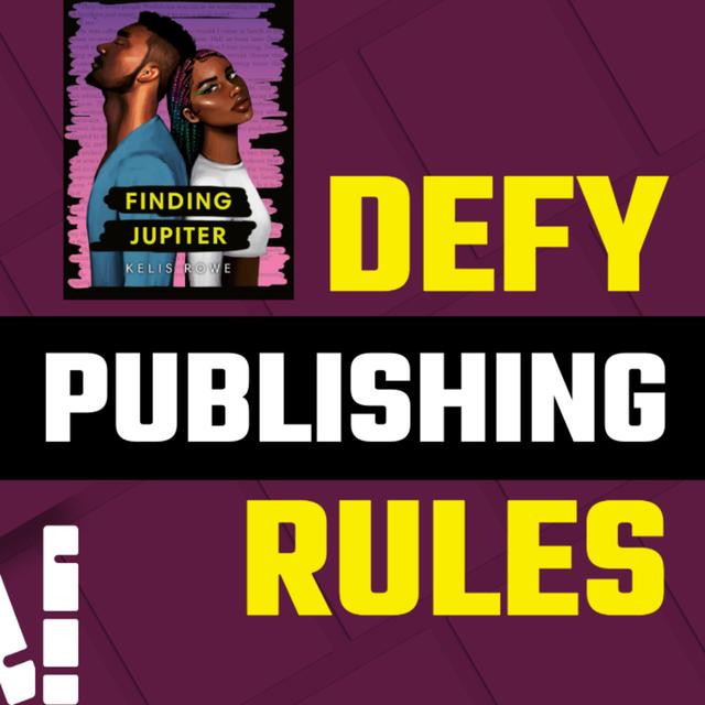 How to defy publishing rules | An interview with Kelis Rowe - podcast episode cover