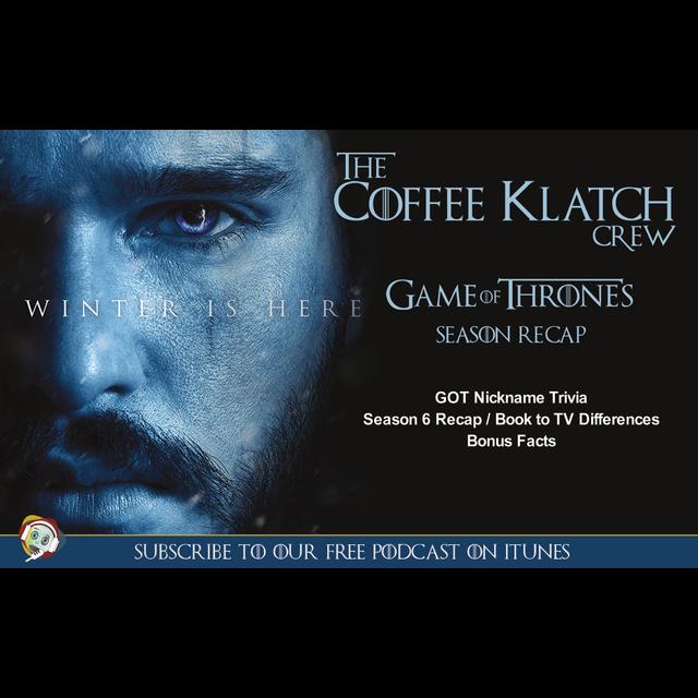 GOT - S7 Prepare For Winter Season 6 recap - podcast episode cover