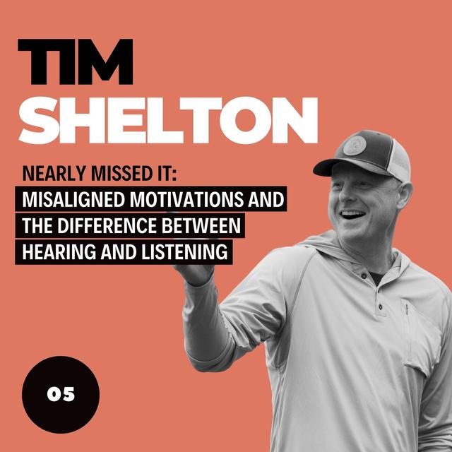 Nearly Missed It: Misaligned Motivations and the Difference Between Hearing and Listening - podcast episode cover