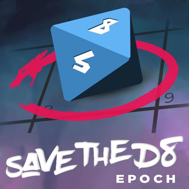 Coming June 16th: Save The D8 - Epoch - podcast episode cover