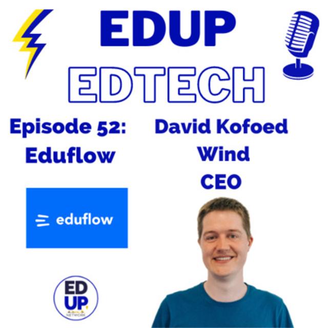 52: Social and Collaborative Learning with Eduflow CEO David Kofoed Wind - podcast episode cover
