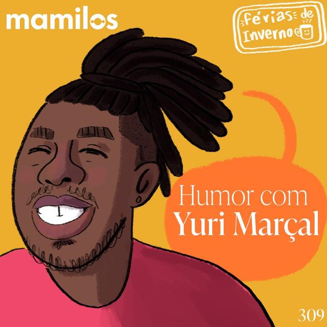 Humor com Yuri Marçal - podcast episode cover