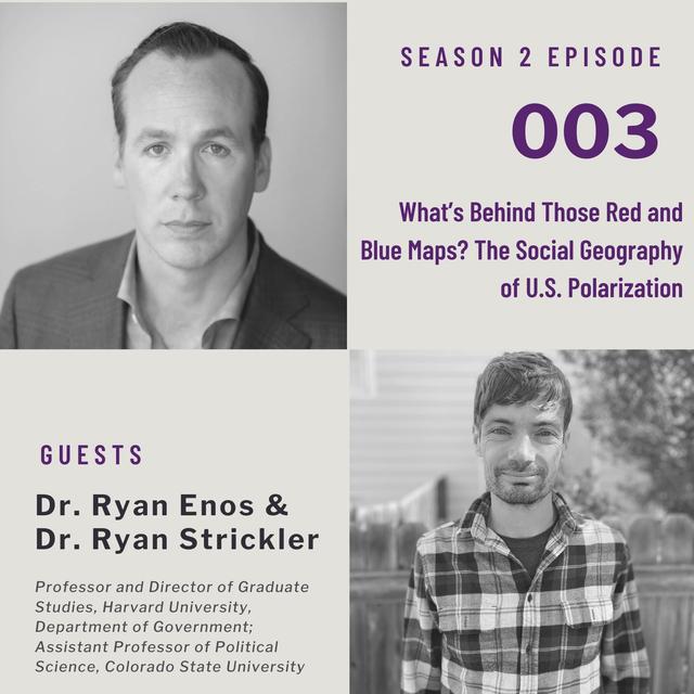 What’s Behind Those Red and Blue Maps? The Social Geography of U.S. Polarization - podcast episode cover