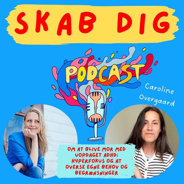 Om at blive mor med uopdaget ADHD. Når ens børn bliver hyperfokus - podcast episode cover