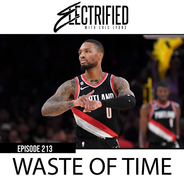 Episode 213: Waste of Time - podcast episode cover