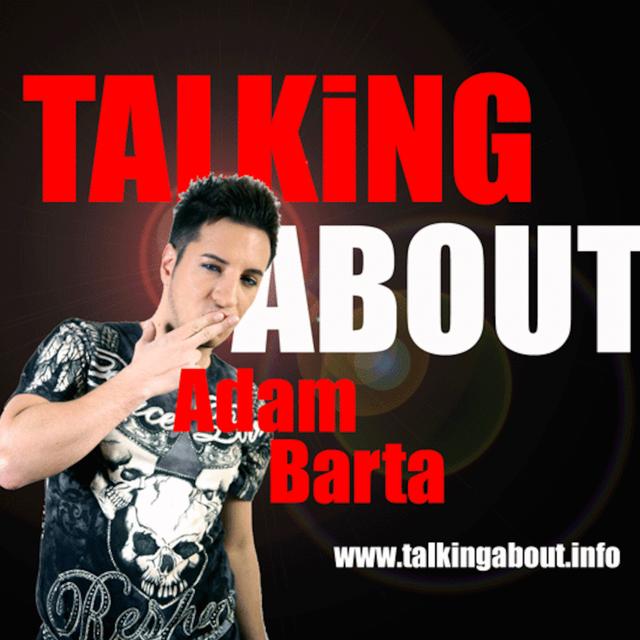 Talking About: Adam Barta (2012) - podcast episode cover