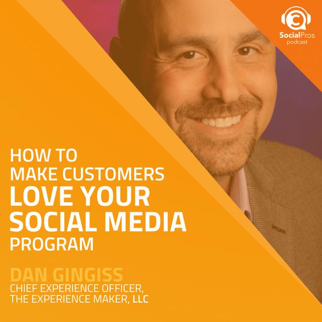 How to Make Customers Love Your Social Media Program - podcast episode cover