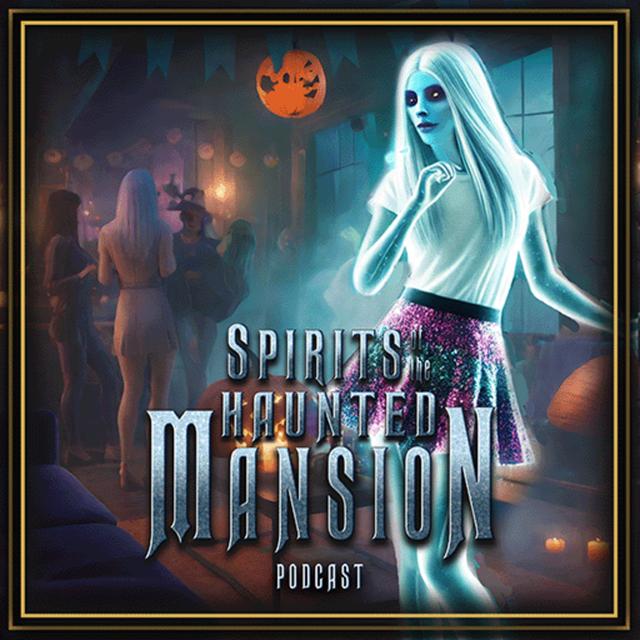The Haunted Mansion's Party Girl - podcast episode cover