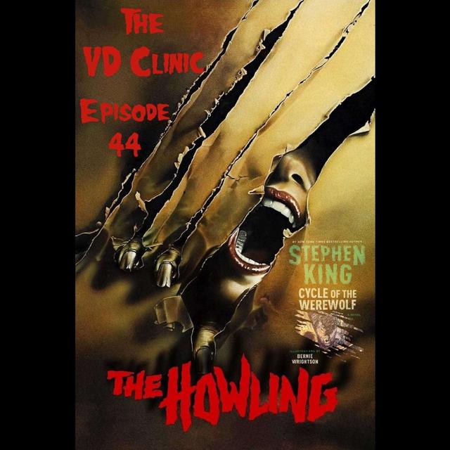 The VD Clinic – Episode 44 – Howling at the Moon - podcast episode cover