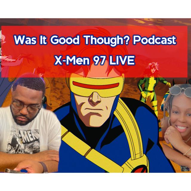 Bonus: X-Men 97 Review - podcast episode cover