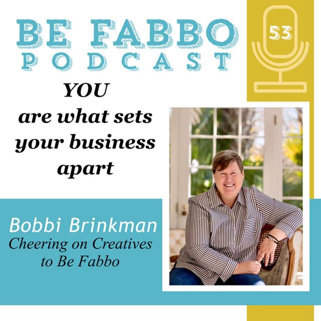 53: YOU are What Sets Your Business Apart- Bobbi Brinkman - podcast episode cover