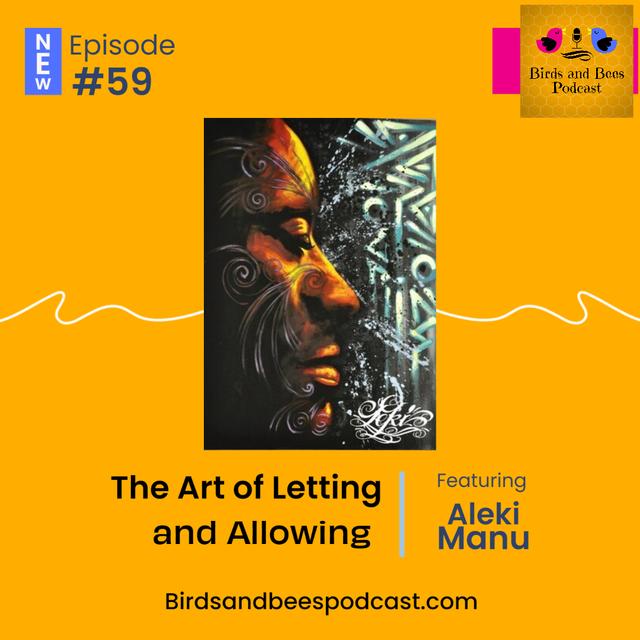 The Art of Allowing with Aleki Manu Parent Interview - podcast episode cover
