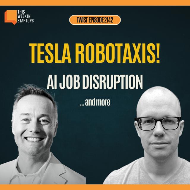 AI Producers, Tesla Robotaxis & the Rise of the “Tiny Teams” Era | E2142 - podcast episode cover