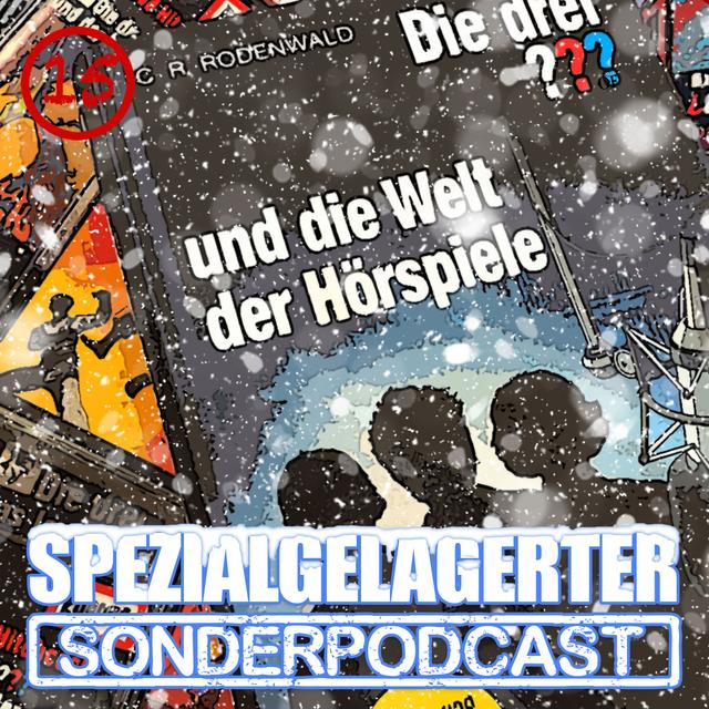 Spezialgelagerter Adventskalender 2020 - Tür 15: Lesung - Die drei ??? und die Welt der Hörspiele (von C.R. Rodenwald) - podcast episode cover