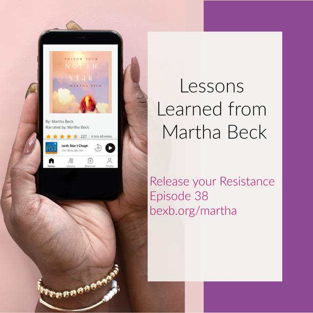 Lessons Learned from Martha Beck - podcast episode cover