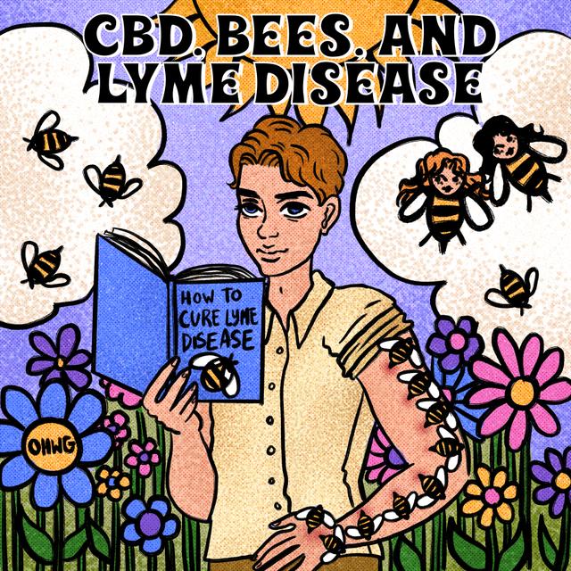 CBD, Bees, and Lyme Disease - podcast episode cover