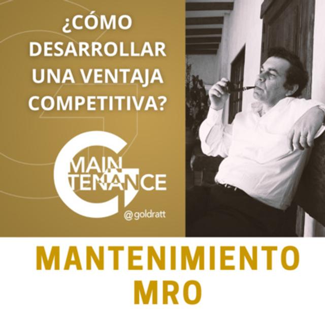Mantenimiento ¿Como Construir una Ventaja Competitiva? La Integración de la Estrategia con las Reglas de la Operación y la Ejecución del Cambio, y los Desafíos de Sostener. - podcast episode cover