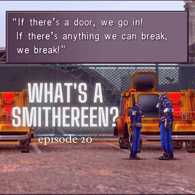 Final Fantasy VIII 20: What's a Smithereen? [Missile Base] - podcast episode cover
