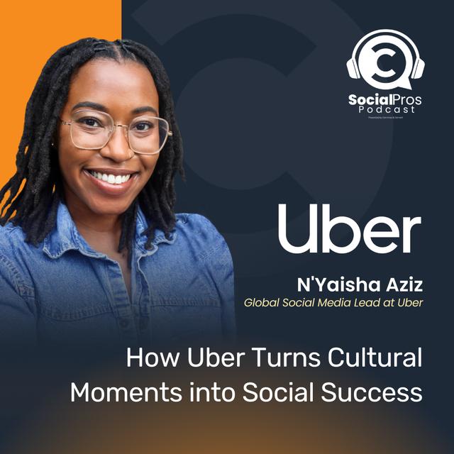 How Uber Turns Cultural Moments into Social Success - podcast episode cover