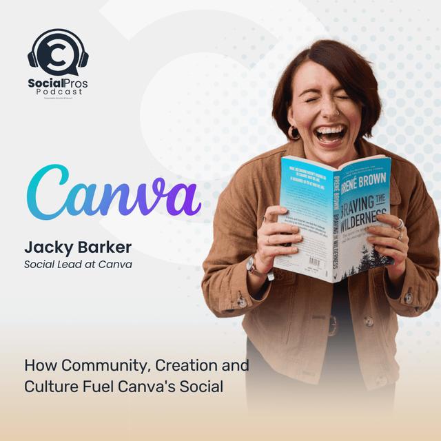How Community, Creation and Culture Fuel Canva's Social - podcast episode cover