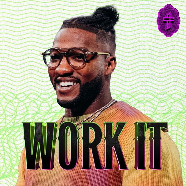 Work It // Wicked: The Worship Of Wealth (Part 4) // Michael Todd - podcast episode cover