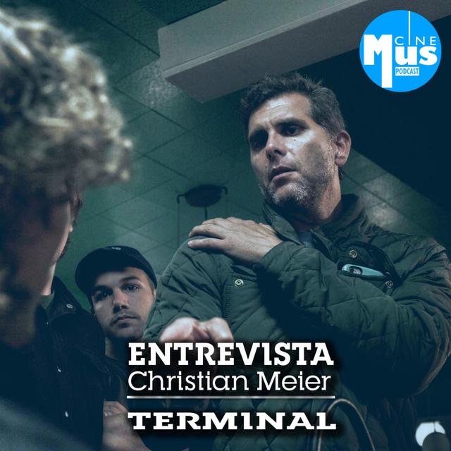 Ep 32: Christian Meier dirige el cortometraje "Terminal" - podcast episode cover