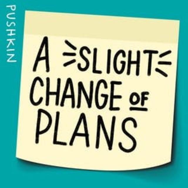 Hillary Clinton Changes on Her Own Terms, an episode of A Slight Change of Plans - podcast episode cover