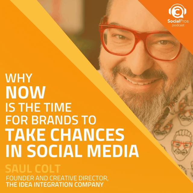 Why Now is The Time For Brands to Take Chances in Social Media - podcast episode cover